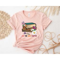 just one more chapter shirt book shirt library shirt