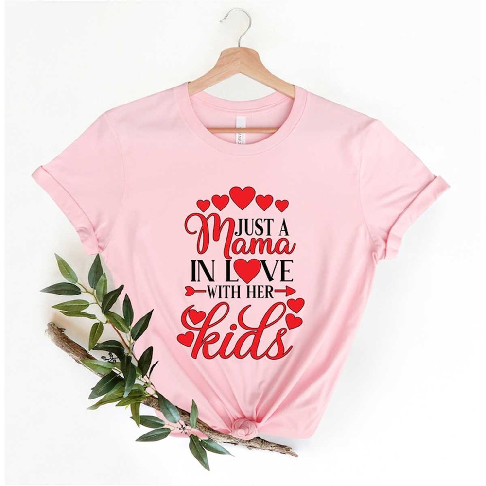 MR-305202318118-mother-mama-mom-valentines-day-shirt-just-a-mama-in-love-with-image-1.jpg