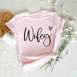 wifey t shirt new bride bride gift engagement shirt wife