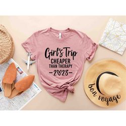 girls trip cheaper than therapy 2023 girls trip shirt sassy