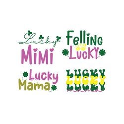 lucky mimi svg, lucky mama svg, lucky patrick day svg, patricio svg, patrick's days quotes svg, saint patrick day svg