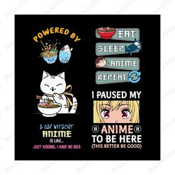 powered by anime svg, eat sleep anime & repeat svg, designs anime bundle svg, anime svg, ramen svg, manga svg, digital d