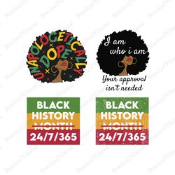 unapologetically dope svg, black history svg, 24/7/365 svg, juneteenth quotes, black lives matter bundle svg, juneteenth