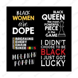 black woman are dope svg, black lives matter bundle svg, juneteenth svg, free ish svg