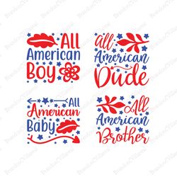 all american boy bundle svg, all american dude svg, 4th of july svg, fourth of july quotes svg, funny 4th of july svg, p
