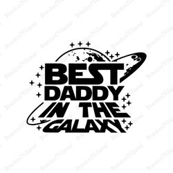 Best Daddy In The Galaxy SVG, Star Wars Dad SVG, Star Wars Movie SVG, Star Wars Cricut, Star Wars Design, Silhouette
