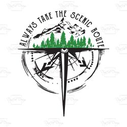 always take the scenic route, trending svg, camping svg, scenic route svg, mountains svg, camping, vacation svg, outdoor