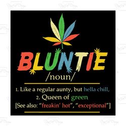 bluntie like a regular aunty, trending svg, cannabis svg, chill svg, vintage shirt, blunt svg, blunt shirt, blunt lover,