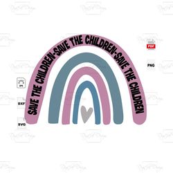 save the children, human trafficking svg, rainbow, end human trafficking, human trafficking awareness, stop trafficking,
