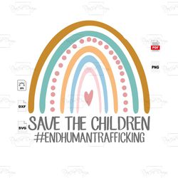 save the children, end human trafficking svg, human trafficking, human trafficking awareness, stop trafficking, equal ri