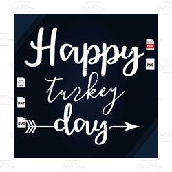 happy turkey day, trending, thanksgiving day, turkey day svg, turkey day shirt, turkey day gifts, turkey day vector, tur