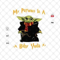 my patronus is a baby yoda, baby yoda svg, harry potter svg, harry potter shirts, baby yoda star wars, yoda master, swor