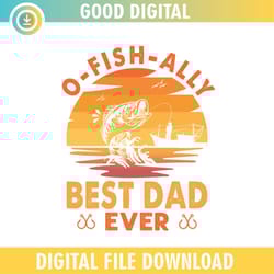 ofishally best dad ever father day fishing png