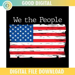 we the people american flag svg