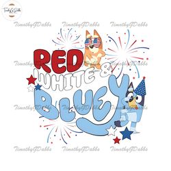 red white bluey png, bluey bingo dancing svg, bluey 4th of july svg,fathers day svg, independence day svg, 4th of july