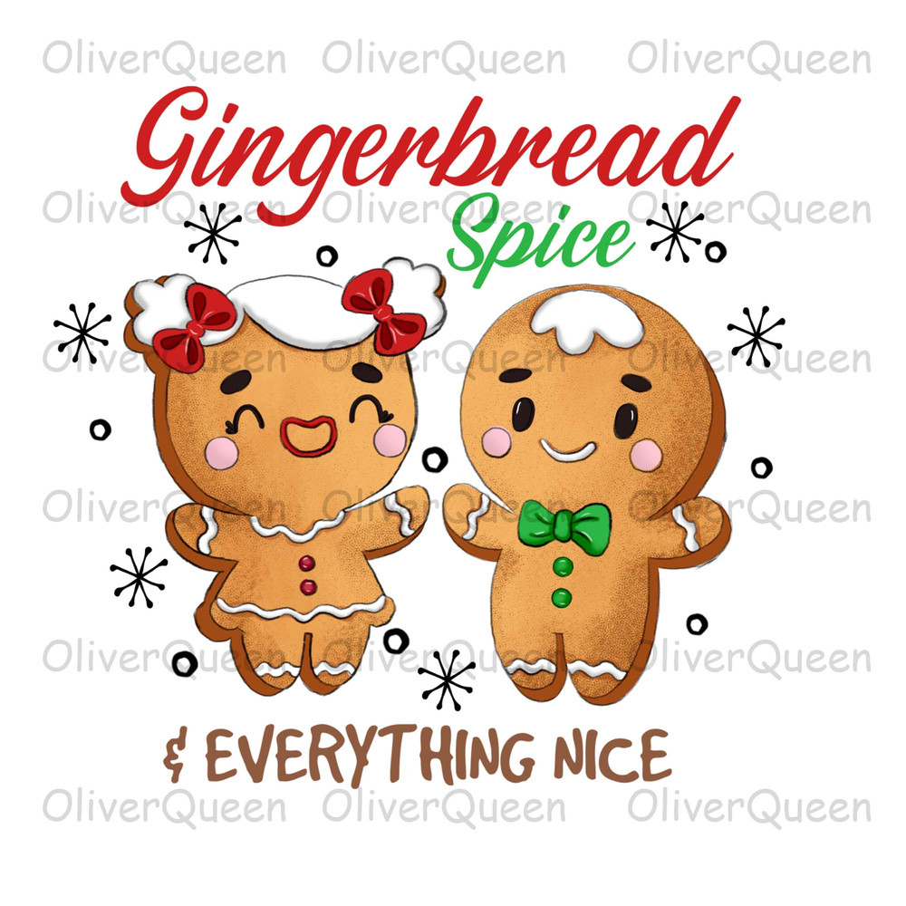 Gingerbread spice everything nice, Christmas png, Gingerbread Christmas.jpg