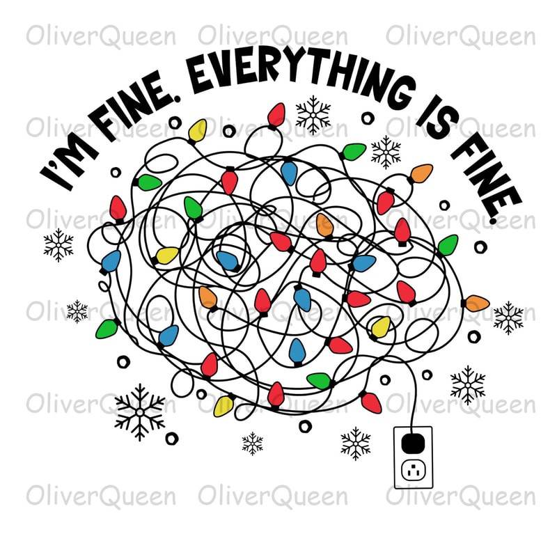 I'm Fine Everything Is Fine, Christmas Sublimation png, Merry Christmas png.jpg