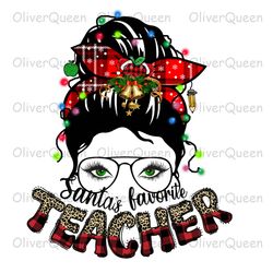 santa's favorite teacher, christmas teacher , merry christmas png