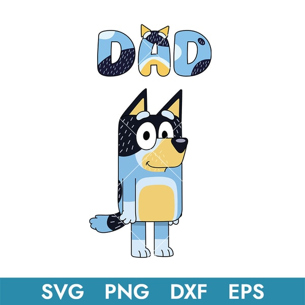 Bluey Dad Svg, Bluey, Bluey Svg, Bluey Father's Day Svg - Inspire Uplift