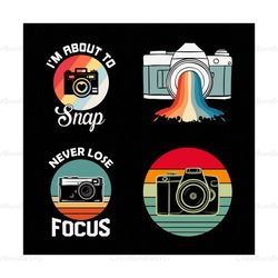 i'm about to snap svg, camera svg, photography quotes svg, designs photography svg bundle, photography svg, camera svg
