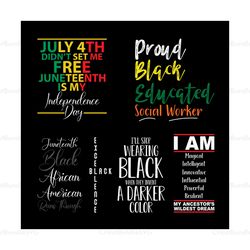 proud black educated social worker svg, black lives matter bundle svg, juneteenth svg, free ish svg