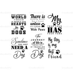 my dog is my best friend svg, sometimes you need a dog svg, dog quotes bundle svg, dog lover cricut, silhouette