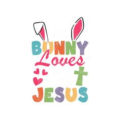 No Bunny Loves Like Jesus Easter Download File