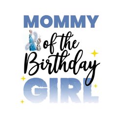 Frozen Mommy Of The Birthday Girl PNG