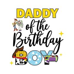 Toy Story Daddy Of The Birthday Boy PNG