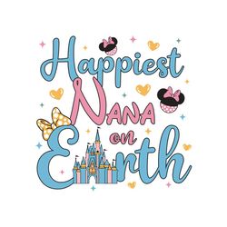 Happiest Nana On Earth Minnie Mouse SVG