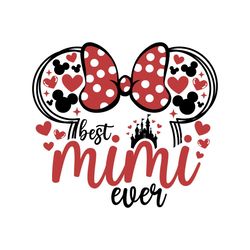 Best Mimi Ever Minnie Disney Castle SVG