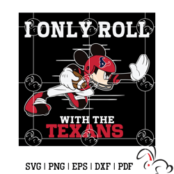i only roll with the texans svg, sport svg, football svg, football teams svg