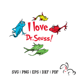 i love dr seuss fish svg, dr seuss svg, fish svg, love dr seuss svg, cat in the hat svg, dr seuss gifts, dr seuss shirt.