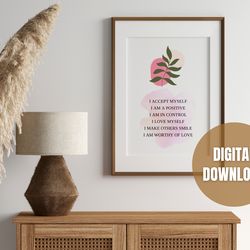 Self-Love Affirmation Printable Wall Art, Flower Printable Mindfulness Gift, Positive Daily Affirmation, Digital Downloa