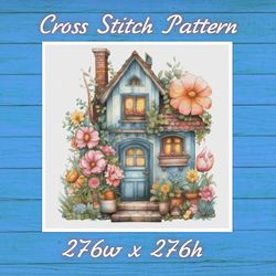 Cottage in Flowers Cross Stitch Pattern PDF Counted House Village - Fabulous Fantastic Magical House in Garden 824 276