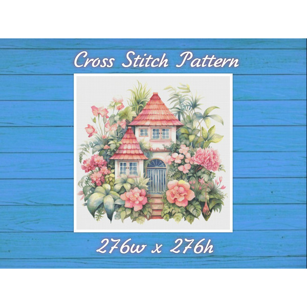 Cottage in Flowers Cross Stitch Pattern PDF Counted House Village - Fabulous Fantastic Magical House in Garden .jpg