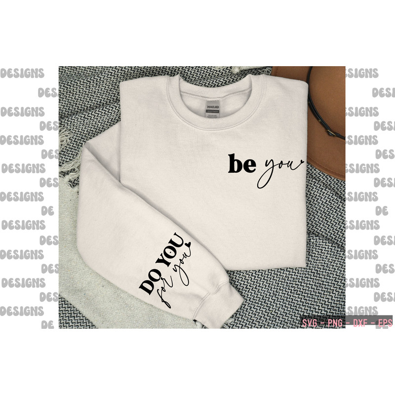 Be You, Do You, for You Svg (2).jpg
