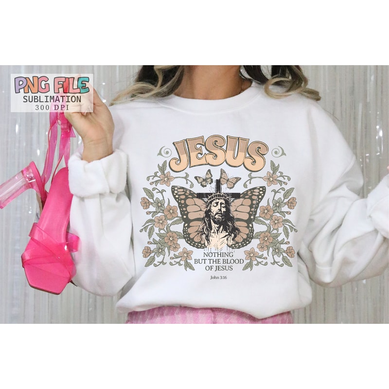 Nothing But The Blood Of Jesus PNG Shirt 3