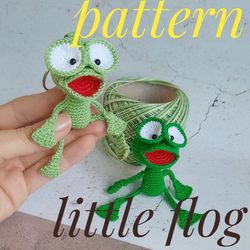 Pattern crochet soft toy little Frog. Trinket. Soft toy for baby. Keychain. Amigurumi. pdf english
