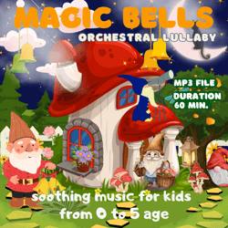 "magic bells" super relaxing music to calm your baby, serene lullaby for blissful sleep (digital music product)