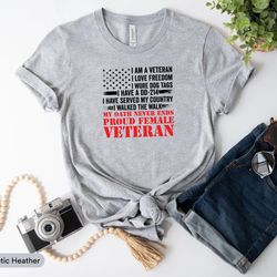 Proud Female Veteran Shirt, Memorial Day Shirt, Veteran Day Shirt, Gift For Veteran Woman, Thank You Veterans Shirt, Vet