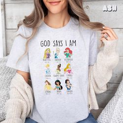 God Says I am Princess Shirt, Princess Bible Verse Shirt, Disney Christian Shirt, Disneyland Shirt