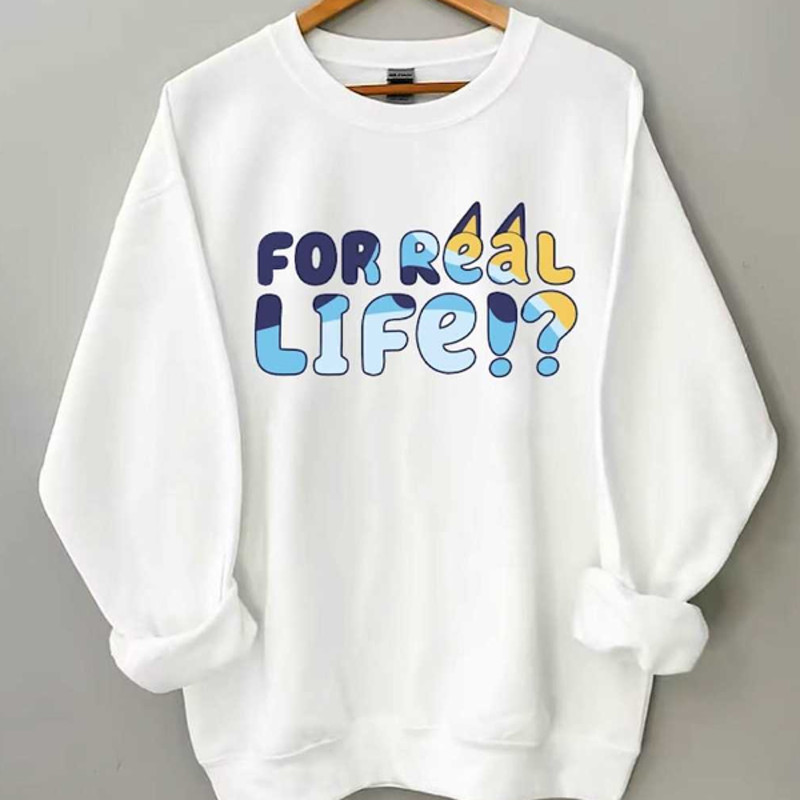 MR1152023165549forreallifeblueysweatshirtblueyandbingoshirtfunnyimage1jpg