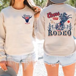Coors Western Cowboy shirt, Coors Rodeo shirt, Retro Country Hoodie,Tshirt