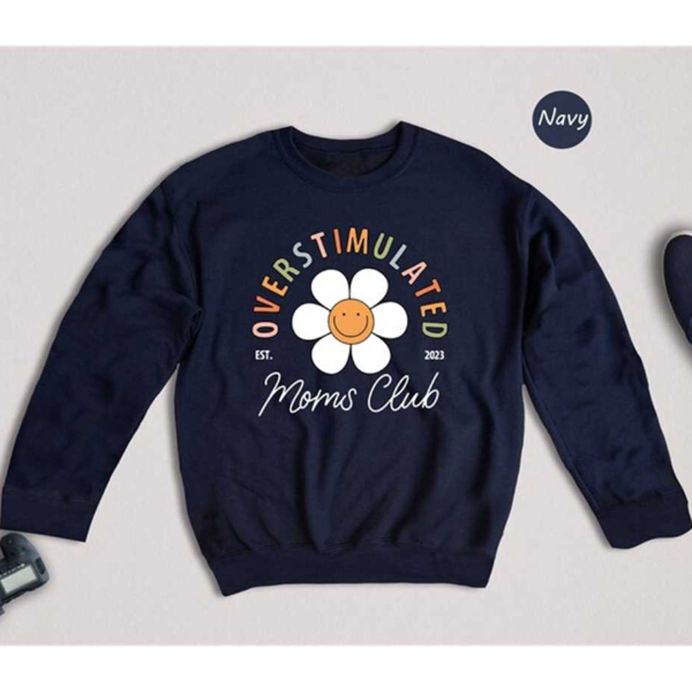 MR165202313175overstimulatedmomsclubsweatshirtmothersdayhoodieimage1jpg