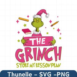pink grinch stole my lesson plan svg