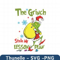 funny grinch stole my lesson plan svg