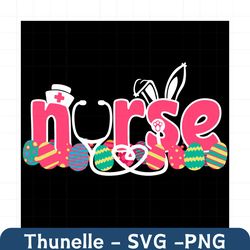 nurse lover gift svg, easter day svg, stethoscope svg, nurse svg, easter nurse svg, easter eggs svg, the easter bunny sv