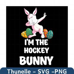 i am the hockey bunny svg, trending svg, easter day svg, happy easter svg, easter svg, easter 2021 svg, bunny svg, easte