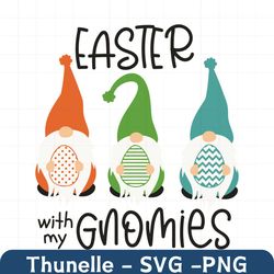 easter with my gnomies svg, easter svg, happy easter svg, easter svg, easter 2021 svg, gnomies svg, easter gnomies svg,